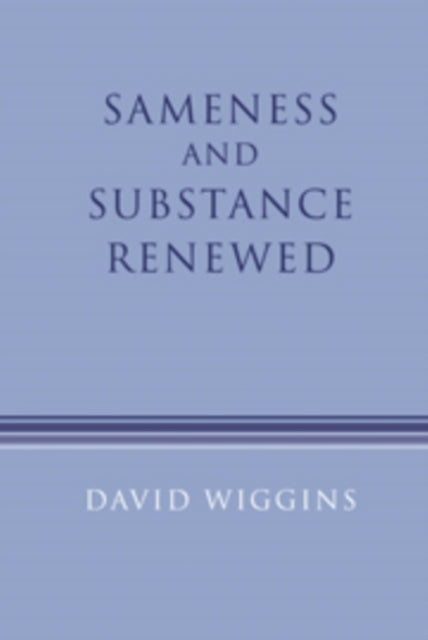 Sameness and Substance Renewed