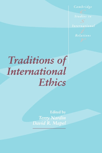 Book cover of: Traditions of International Ethics