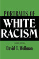 Book cover of: Portraits of White Racism. By: David T. Wellman