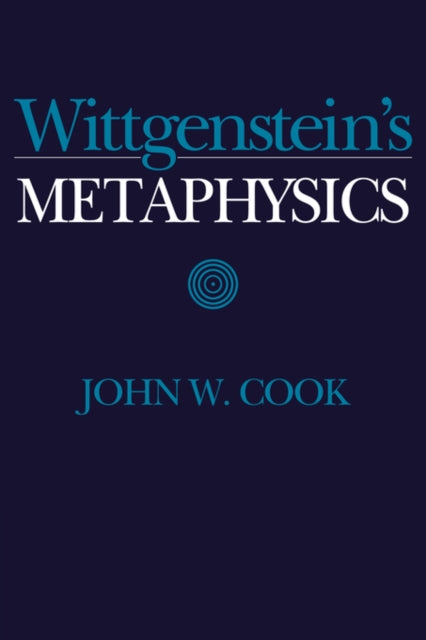 Wittgenstein's Metaphysics