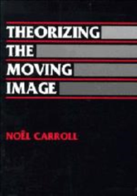 Theorizing the Moving Image