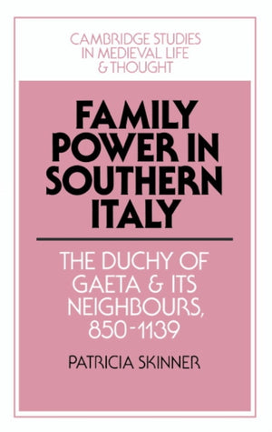 Family Power in Southern Italy