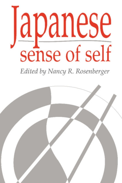 Book cover of: Japanese Sense of Self. By: Nancy R. Rosenberger