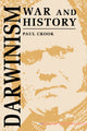 Book cover of: Darwinism, War and History