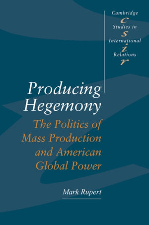 Producing Hegemony