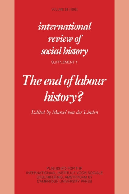 The End of Labour History?
