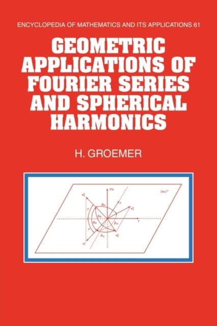 Book cover of: Geometric Applications of Fourier Series and Spherical Harmonics