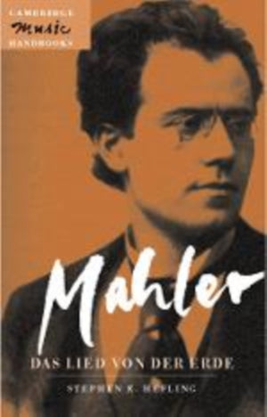 Mahler: Das Lied von der Erde (The Song of the Earth)