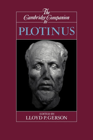The Cambridge Companion to Plotinus