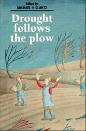 Drought Follows the Plow