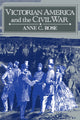 Book cover of: Victorian America and the Civil War