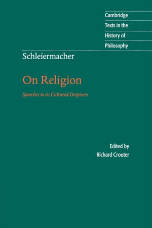 Schleiermacher: On Religion