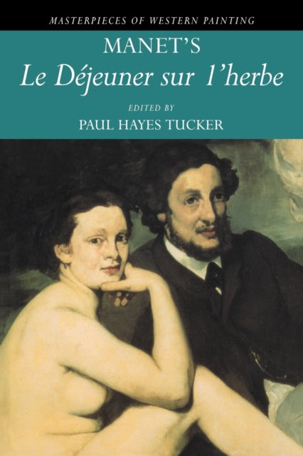 Book cover of: Manet's 'Le Dejeuner sur l'herbe'