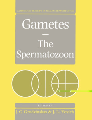 Gametes - The Spermatozoon