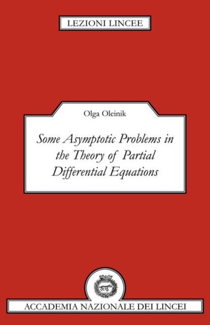 Some Asymptotic Problems in the Theory of Partial Differential Equations