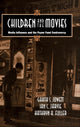 Book cover of: Children and the Movies