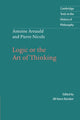 Book cover of: Antoine Arnauld and Pierre Nicole: Logic or the Art of Thinking