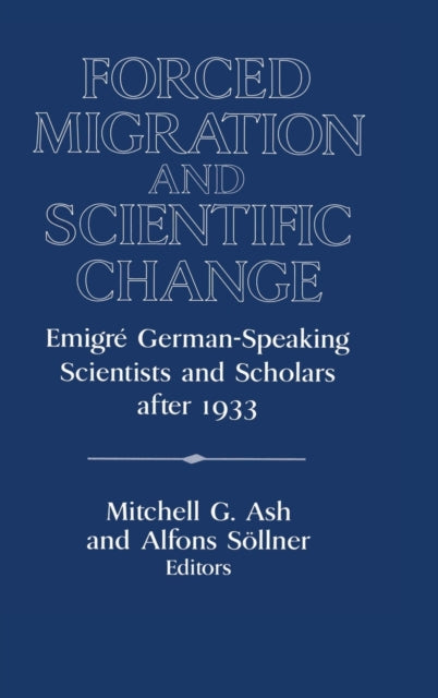 Book cover of: Forced Migration and Scientific Change