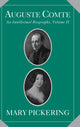 Book cover of: Auguste Comte: Volume 2. By: Mary Pickering