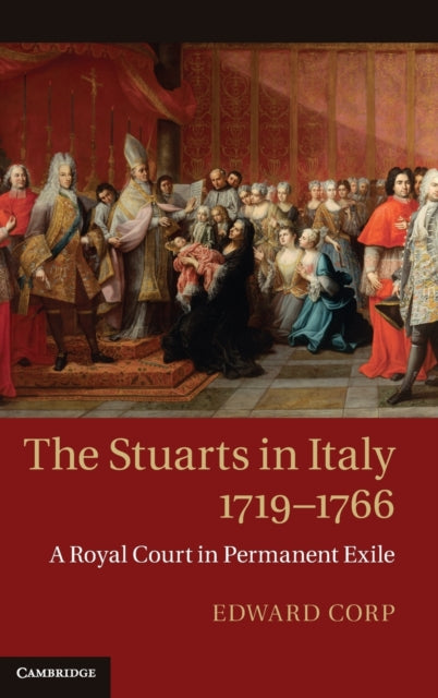 The Stuarts in Italy, 1719–1766
