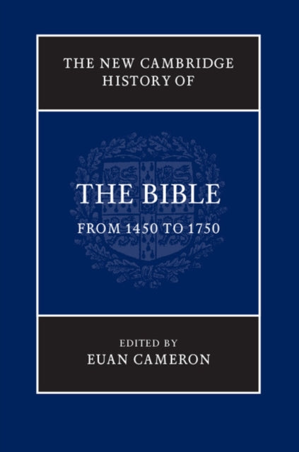 Book cover of: New Cambridge History of the Bible: Volume 3, From 1450 to 1750