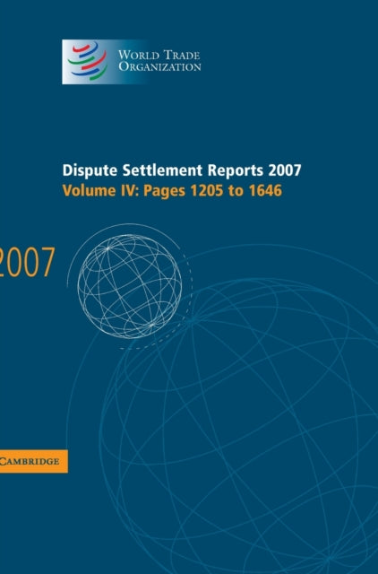 Book cover of: Dispute Settlement Reports 2007: Volume 4, Pages 1205-1646