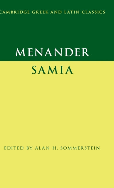 Menander: Samia (The Woman from Samos)
