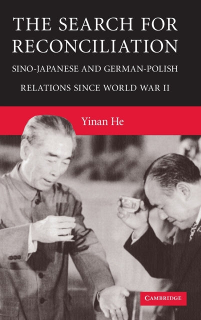 Book cover of: Search for Reconciliation. By: Yinan He