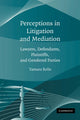 Book cover of: Perceptions in Litigation and Mediation. By: Tamara Relis