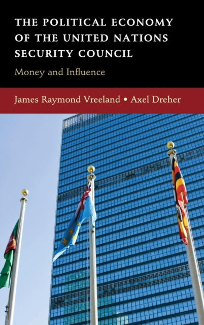 Book cover of: Political Economy of the United Nations Security Council. By: Axel Dreher