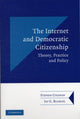 Book cover of: Internet and Democratic Citizenship. By: Coleman, Stephen