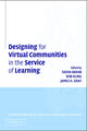 Book cover of: Designing for Virtual Communities in the Service of Learning