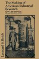 Book cover of: Making of American Industrial Research. By: Leonard S. Reich