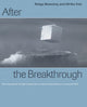 Book cover of: After the Breakthrough. By: Helga Nowotny
