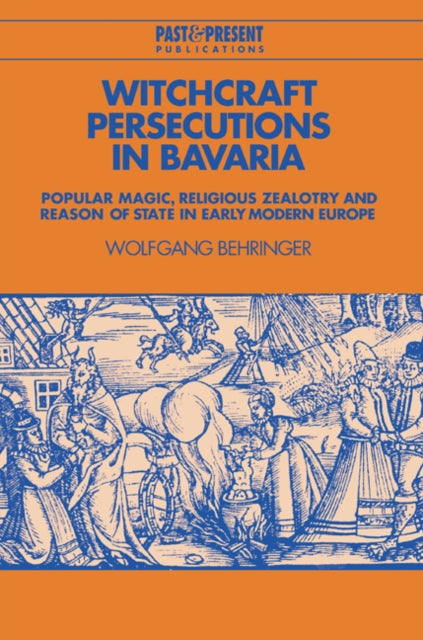 Witchcraft Persecutions in Bavaria