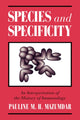 Book cover of: Species and Specificity. By: Pauline M. H. Mazumdar