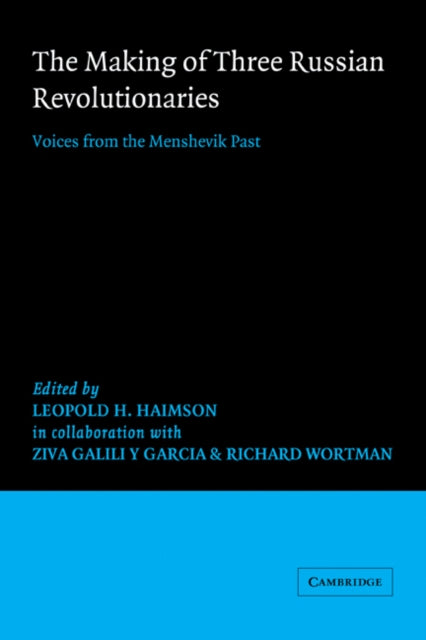 Book cover of: Making of Three Russian Revolutionaries. By: Leopold H. Haimson