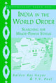 Book cover of: India in the World Order. By: Baldev Raj Nayar