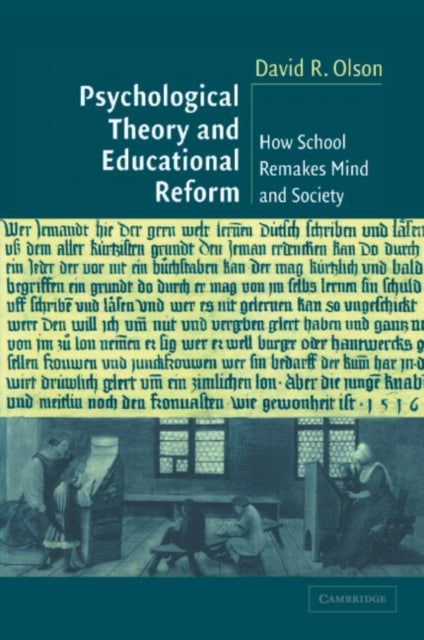 Book cover of: Psychological Theory and Educational Reform. By: David R. Olson