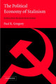 Book cover of: Political Economy of Stalinism. By: Paul R. Gregory