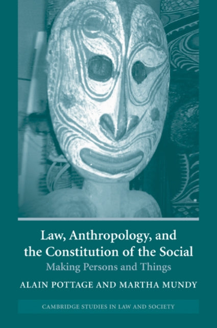 Book cover of: Law, Anthropology, and the Constitution of the Social
