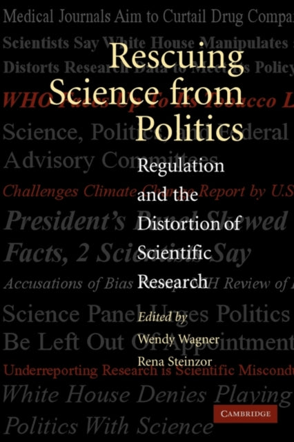 Book cover of: Rescuing Science from Politics