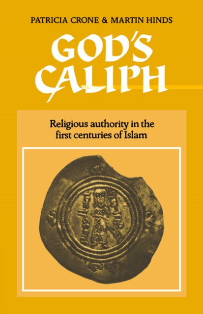 Book cover of: God's Caliph. By: Patricia Crone