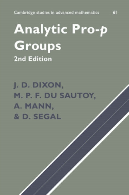Book cover of: Analytic Pro-P Groups. By: J. D. Dixon