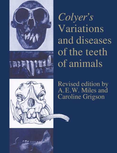 Book cover of: Colyer's Variations and Diseases of the Teeth of Animals