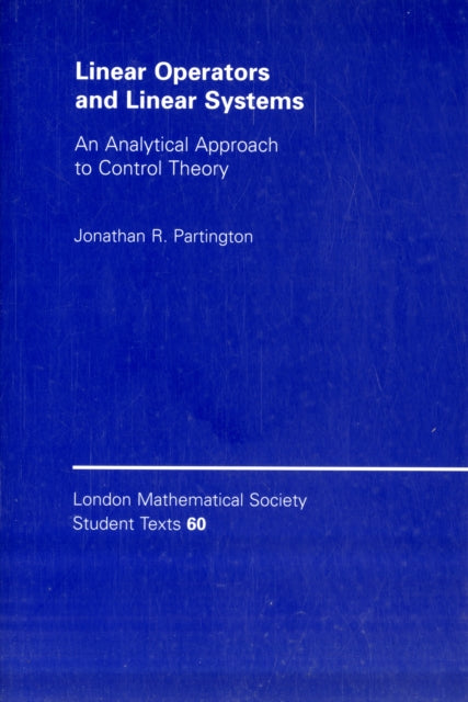 Book cover of: Linear Operators and Linear Systems. By: Jonathan R. Partington