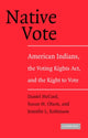 Book cover of: Native Vote. By: Daniel McCool