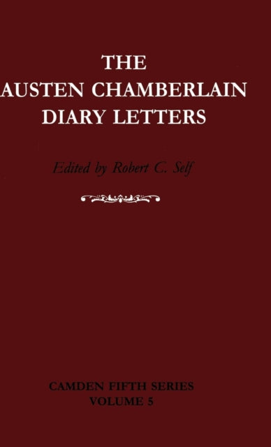 The Austen Chamberlain Diary Letters