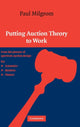 Book cover of: Putting Auction Theory to Work. By: Paul R. Milgrom