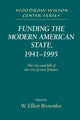 Book cover of: Funding the Modern American State, 1941–1995. By: W. Elliot Brownlee